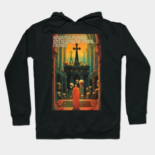 Haunted Places The Catacombs of Paris, France Art Nouveau Hoodie